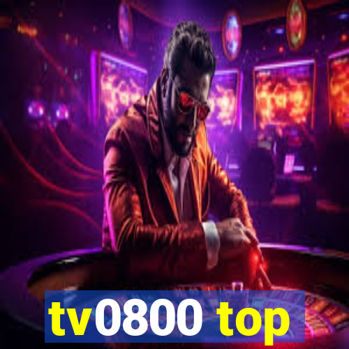 tv0800 top